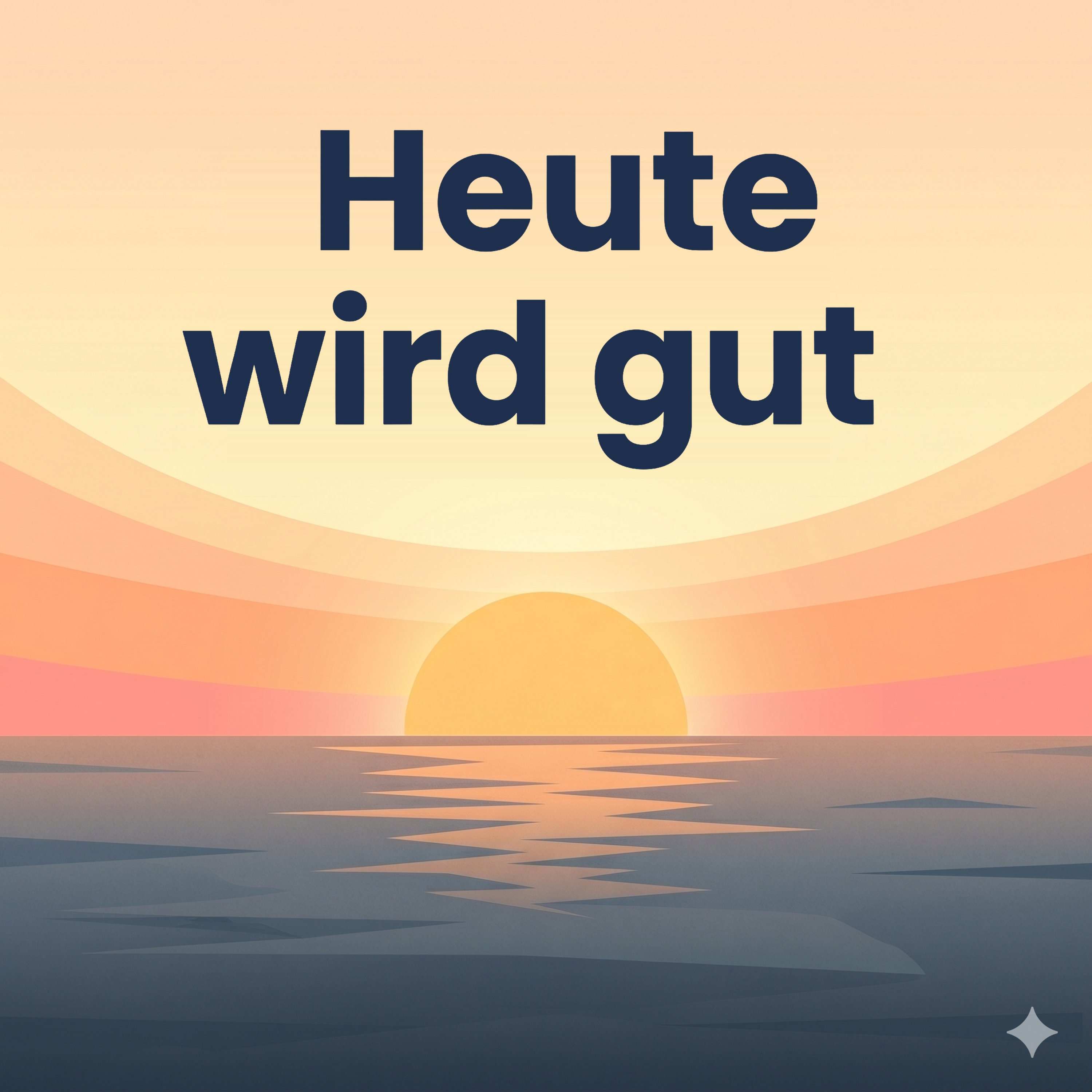 Heute wird gut cover